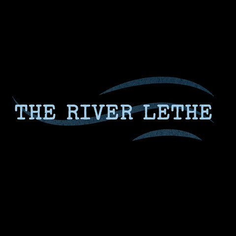 The River Lethe