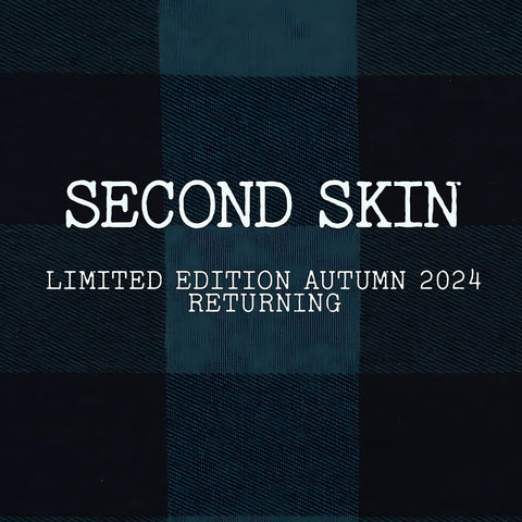 Second Skin (returning)